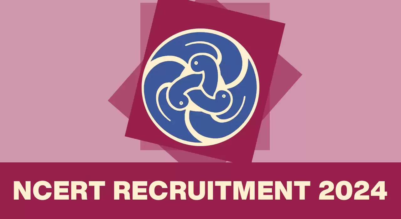 NCERT Recruitment 2024: NCERT में कई पदों पर निकली बंपर वैकेंसी, तुरंत कर दें आवेदन